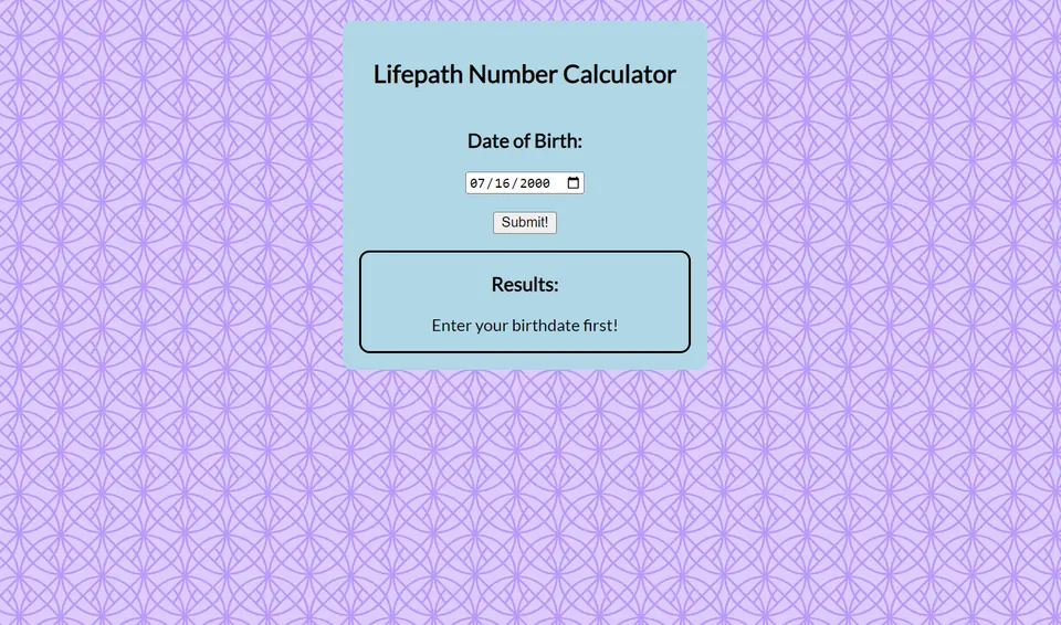 Project Lifepath: a life path number calculator with a date-of-birth field.